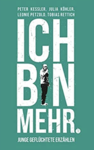 Buchtitel ICH BIN MEHR. Homunculus Verlag